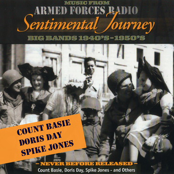 Armed Forces Radio: Sentimental Journey by Count Basie